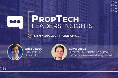 PROPTECH LEADERS INSIGHTS: GILLES BOURCY | HOMEPILOT